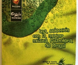 Carlsberg Euro 2004 – La mejor música futbolera de Brasil