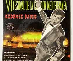 Disco de vinilo 45rpm Georgie Dann VI Festival de la Canción Mediterránea 1964