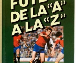 Libro Fútbol de la A a la Z – Año 1982 – Philips